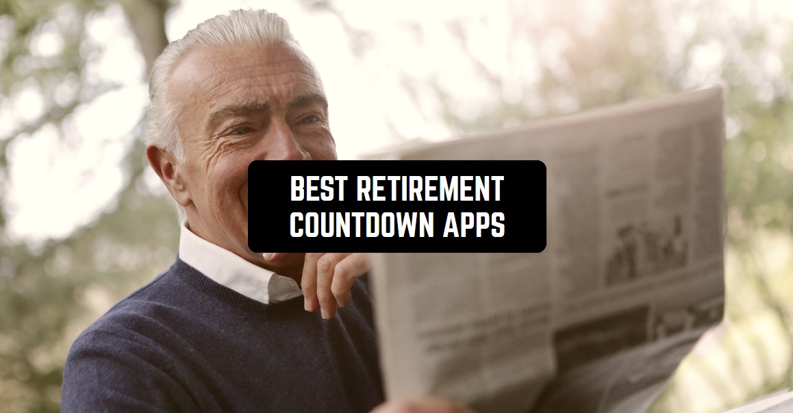 10 Best Retirement Countdown Apps for Android & iOS Freeappsforme