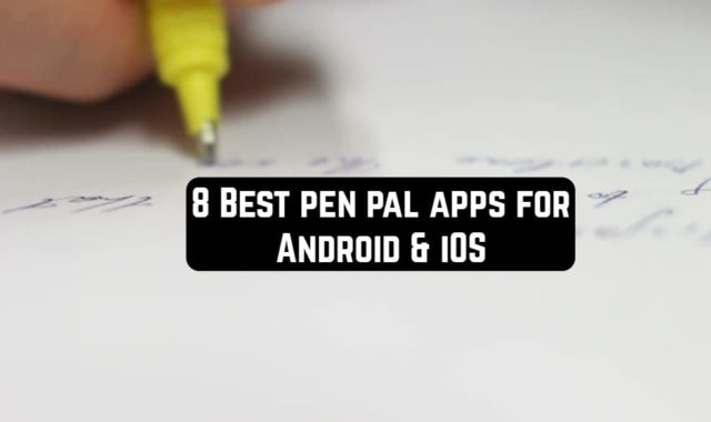 8 Best Pen Pal Apps for Android & iOS