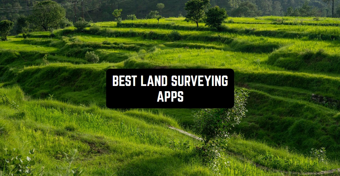 17 Best Land Surveying Apps for Android & iOS 2023 Freeappsforme
