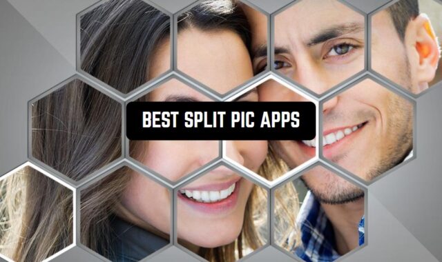 10 Best Split Pic Apps for Android & iOS