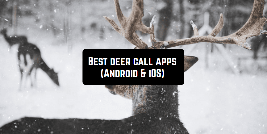 5 Best deer call apps (Android & iOS) Free apps for