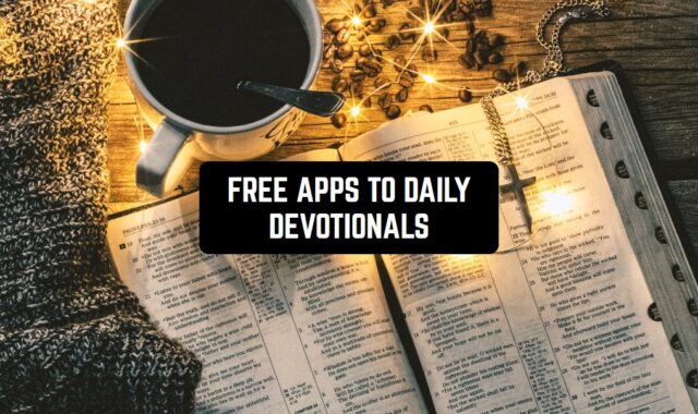 12 Free Apps to Daily Devotionals (Android & iOS)