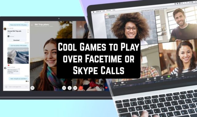 15 Cool Games to Play over Facetime or Skype Calls
