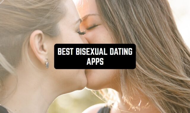 16 Best Bisexual Dating Apps for Android & iOS 2024