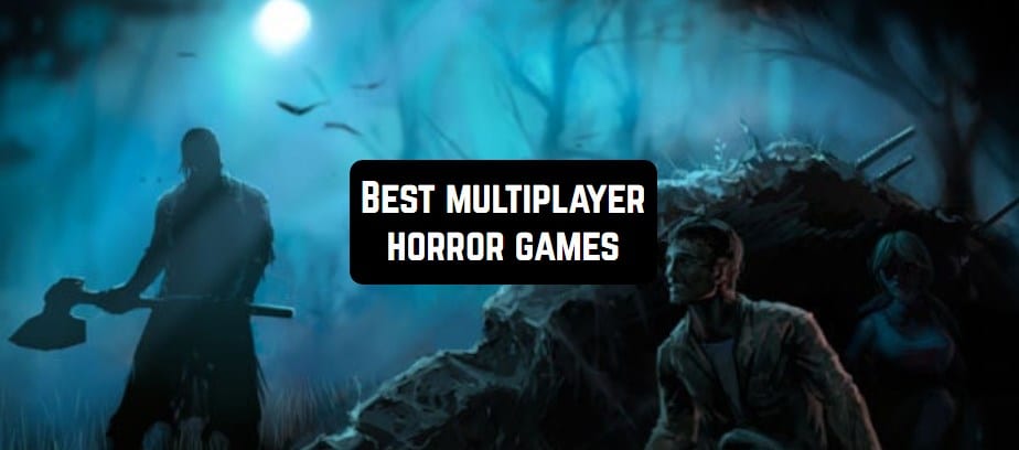 10 Best Multiplayer Horror Games For Android Ios Free Apps For