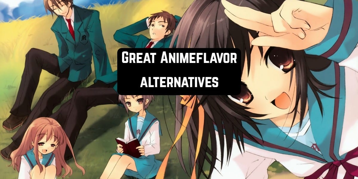 11 Great Animeflavor alternatives | Free apps for Android and iOS