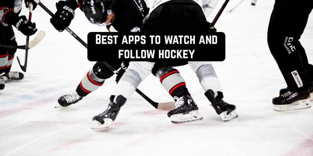 11 Best Apps To Watch Hockey Online On Android & IOS | Freeappsforme ...