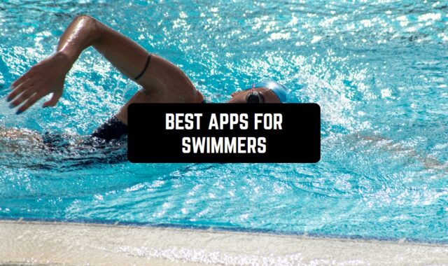 12 Best Apps for Swimmers 2024 (Android & iOS)