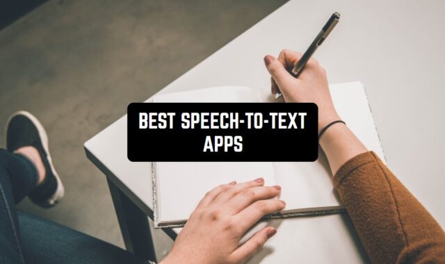 12 Best Speech-To-Text Apps for Android & iOS 2022