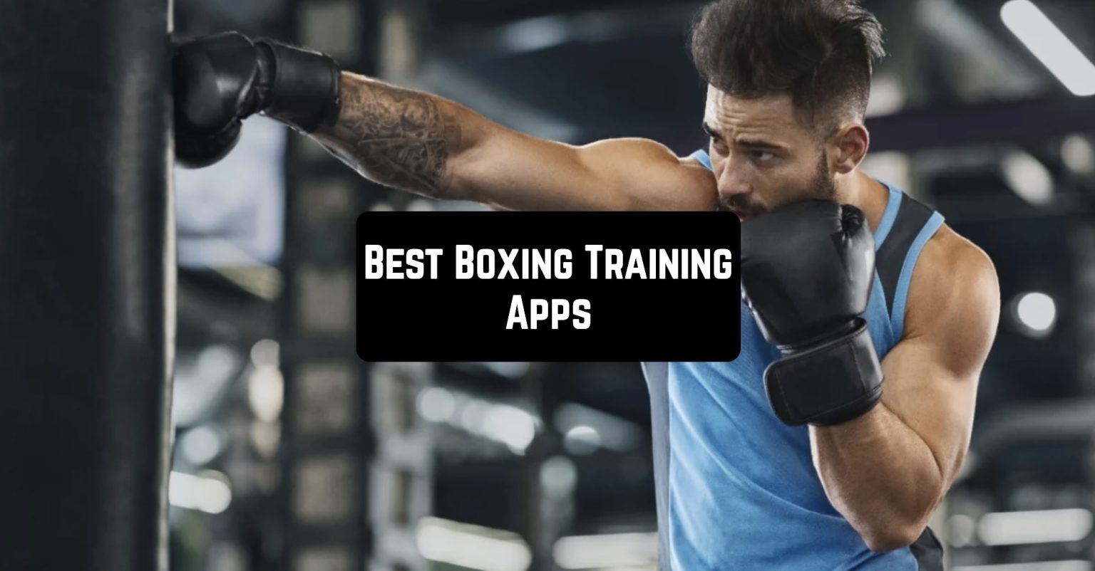 13 Best boxing training apps for Android & iOS Freeappsforme Free