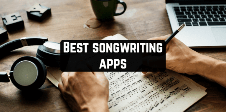 10 Best Songwriting Apps For Android & IOS | Free Apps For Android And IOS