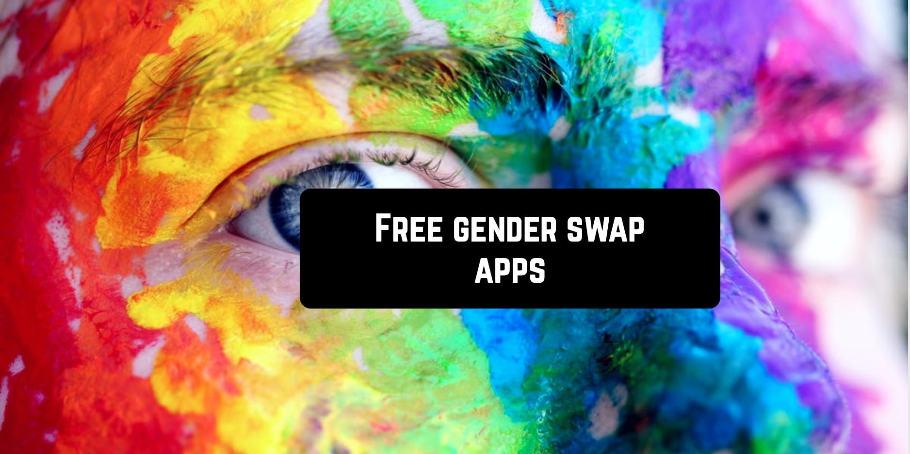 Free gender swap apps