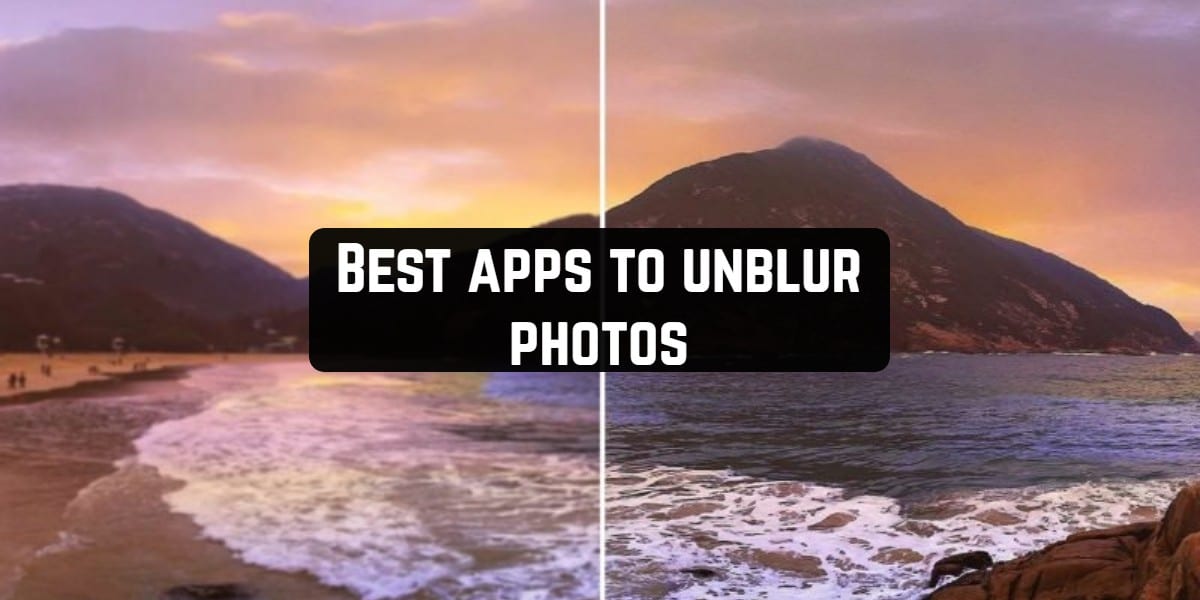 app to unblur pictures