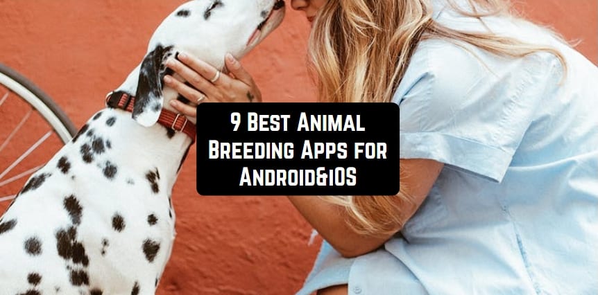9 Best Animal Breeding Apps for Android & iOS | Free apps for Android and  iOS