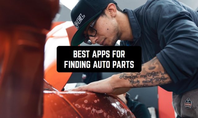 11 Best Apps for Finding Auto Parts (Android & iOS)