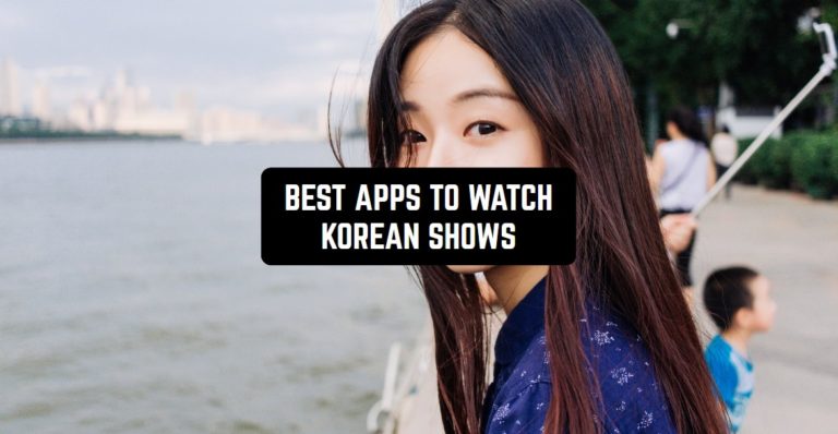BEST APPS TO WATCH KOREAN SHOWS1