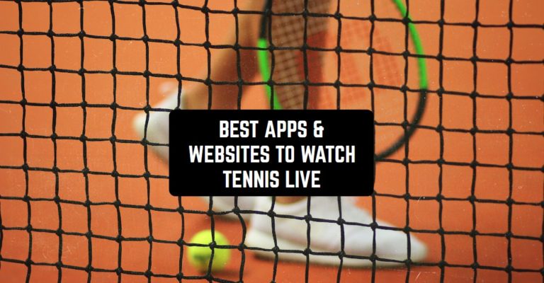 BEST APPS & WEBSITES TO WATCH TENNIS LIVE1