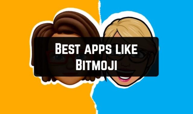 9 Best Apps like Bitmoji for Android & iOS