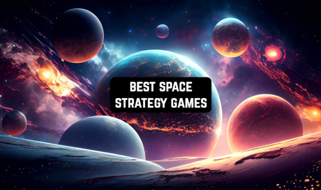 14 Best Space Strategy Games for Android & iOS