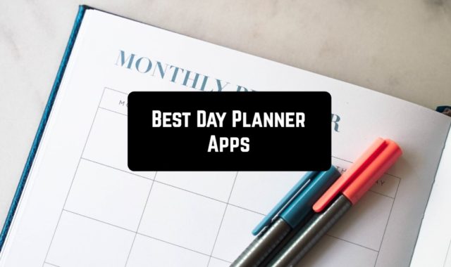 11 Best Day Planner Apps for Android & iOS