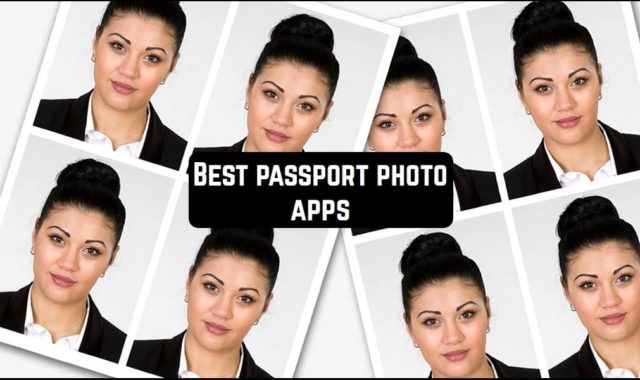 13 Best Passport Photo Apps for Android & iOS