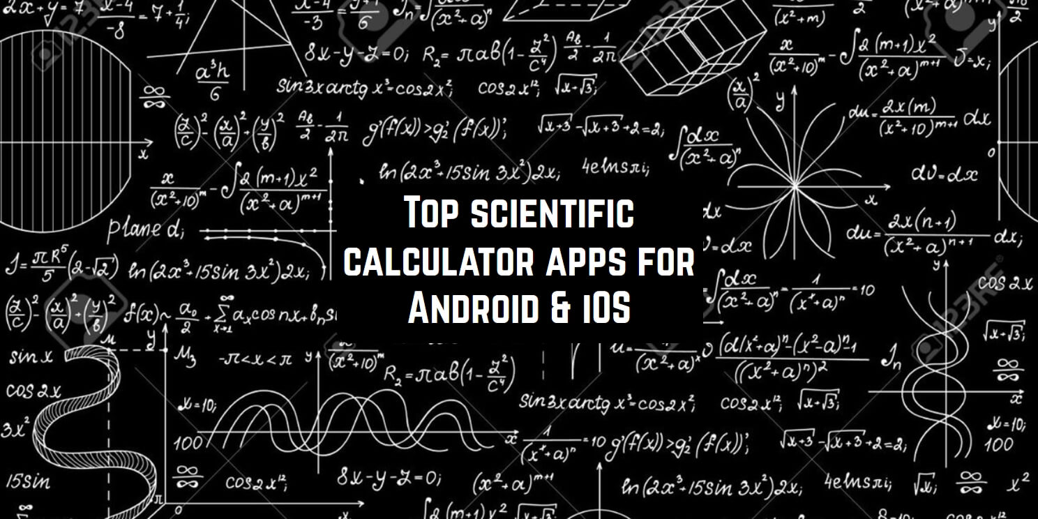 Top 10 scientific calculator apps for Android & iOS Freeappsforme