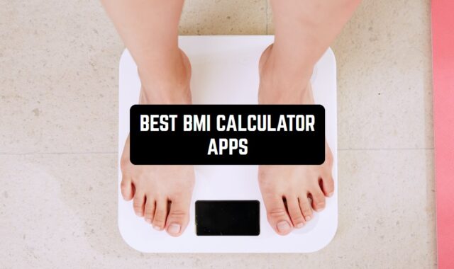 12 Best BMI Calculator Apps for Android & iOS