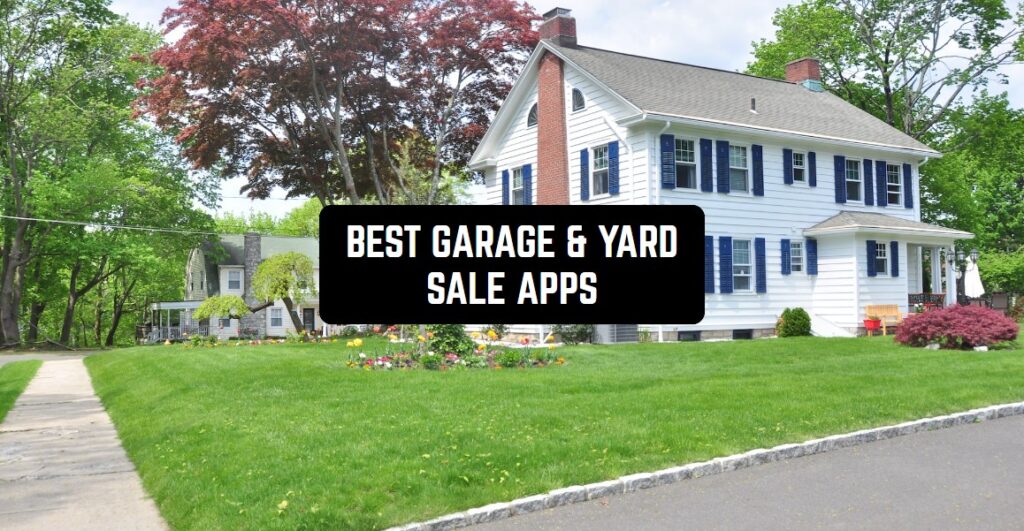 16 Best Garage & Yard Sale Apps For Android & IOS | Freeappsforme ...