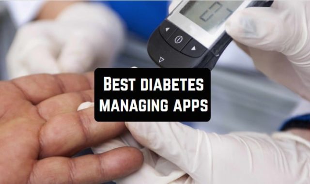 15 Best Diabetes Managing Apps for Android & iOS