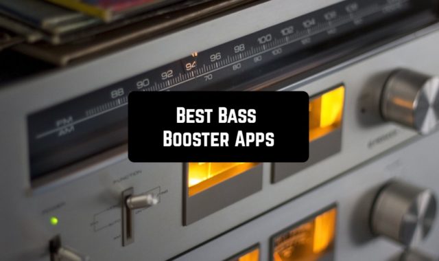 15 Best Bass Booster Apps for Android & iOS