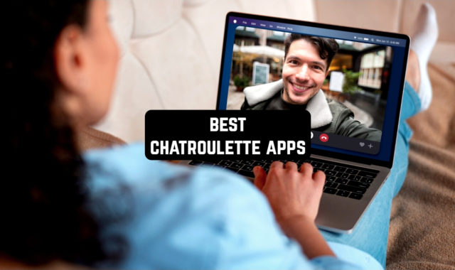 19 Best Chatroulette Apps for Android & iOS 2024