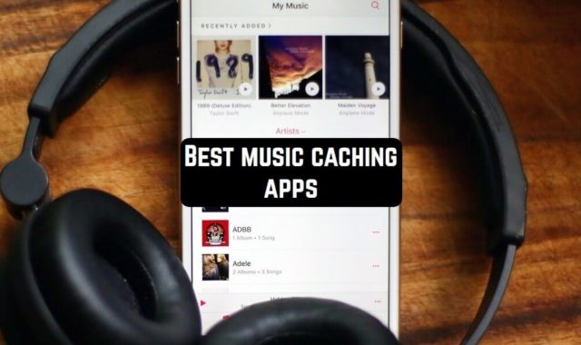 11 Best music caching apps for Android & iOS