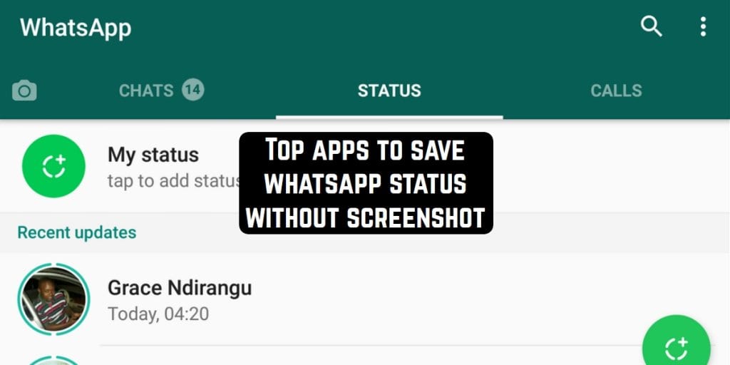 Top 10 apps to save Whatsapp status without screenshot Freeappsforme