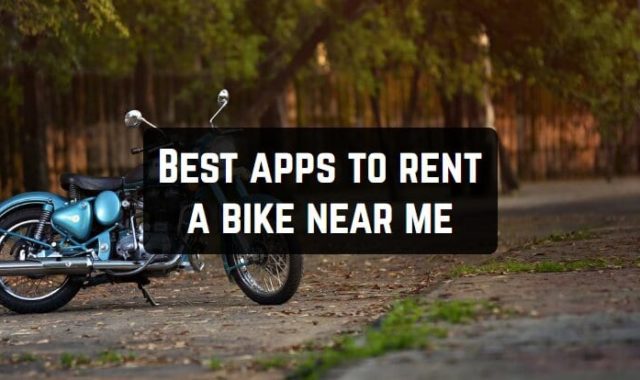 9 Best Apps to Rent a Bike Near Me (Android & iOS)