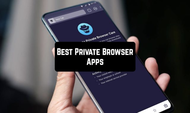 11 Best Private Browser Apps for Android & iOS