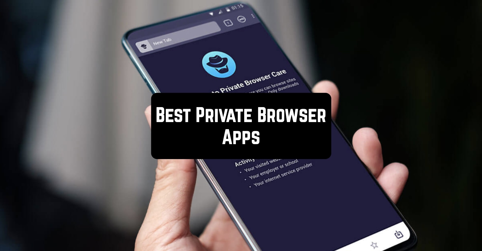 11 Best Private Browser Apps for Android & iOS