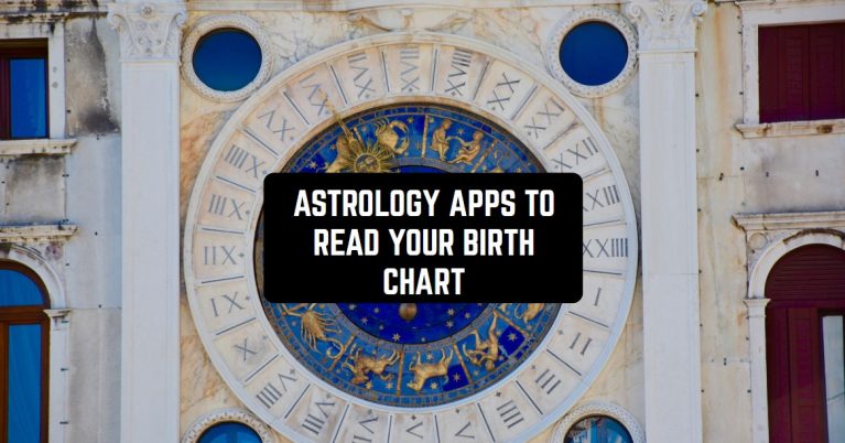 ASTROLOGY APPS TO READ YOUR BIRTH CHART1