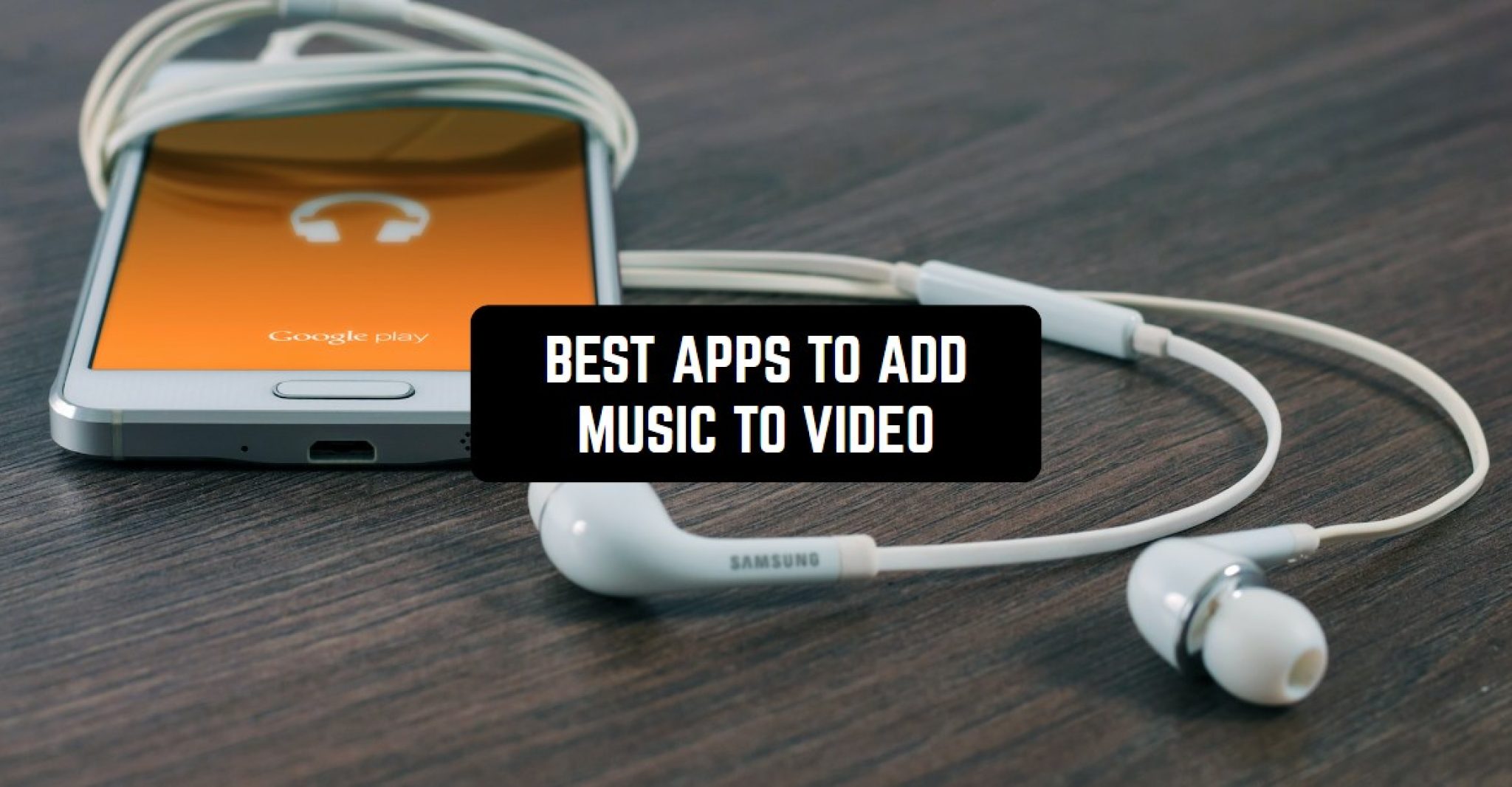 11 Best Apps to Add Music to Video (Android & iOS) Freeappsforme