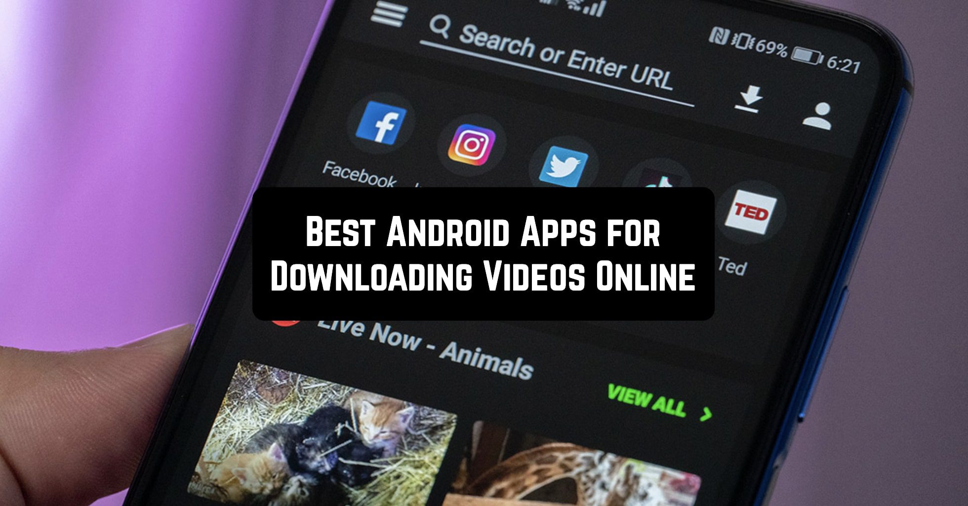 Best Android Apps for Downloading Videos Online