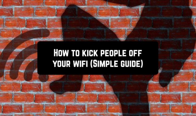 How to kick people off your wifi (Simple guide)