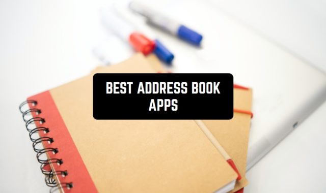11 Best Address Book Apps for Android & iOS