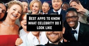 8 Best apps to know what celebrity do i look like | Freeappsforme