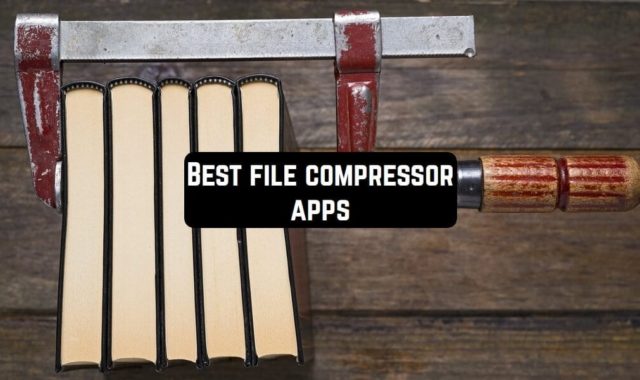 9 Best File Compressor Apps for Android