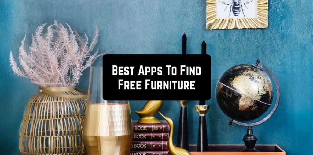 9 Best Apps To Find Free Furniture (Android & iOS) | Free apps for ...