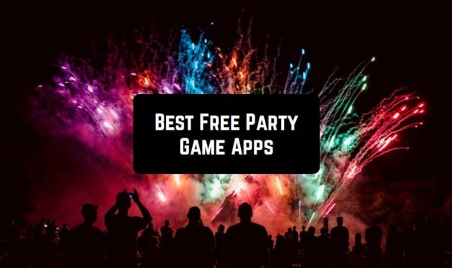 15 Free Party Game Apps for Android & iOS
