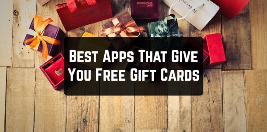 45 Best Apps That Give You Free Gift Cards (Android & iOS) | Free apps for Android and iOS