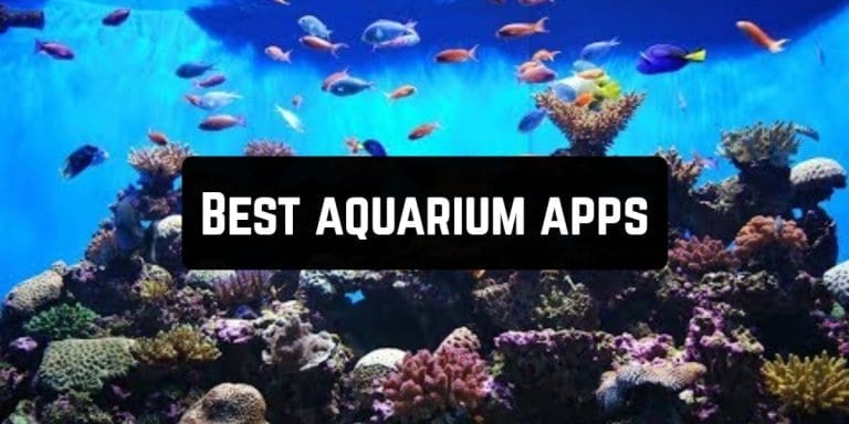 8 Best aquarium apps for Android & iOS | Free apps for Android and iOS