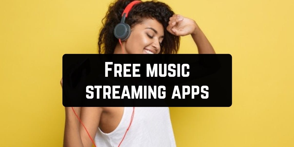 Free music streaming apps