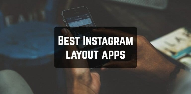 Best Instagram layout apps