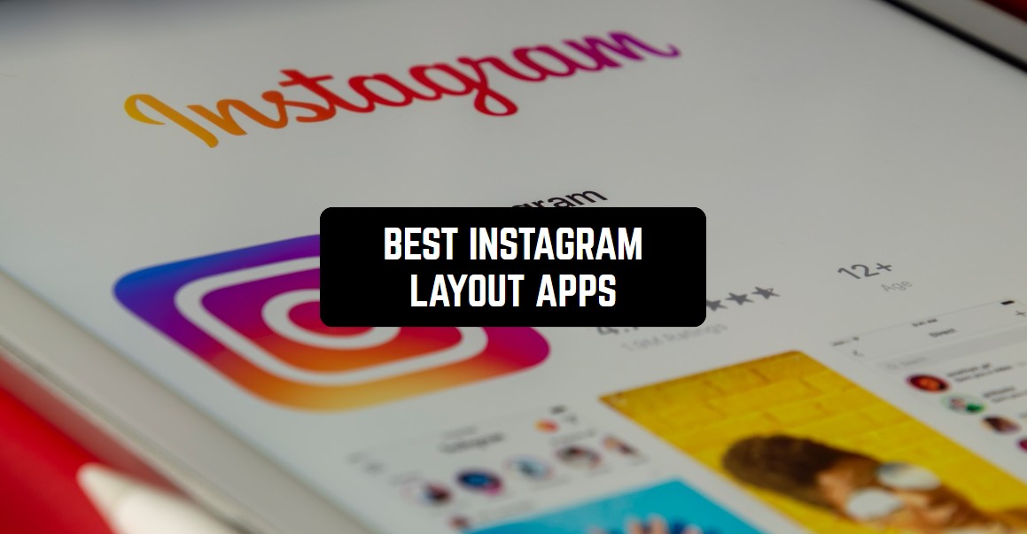 12 Best Instagram Layout Apps for Android & iOS Freeappsforme Free